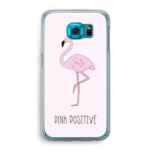 CaseCompany Pink positive: Samsung Galaxy S6 Transparant Hoesje