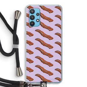 CaseCompany Bacon to my eggs #2: Samsung Galaxy A32 4G Transparant Hoesje met koord