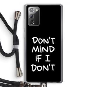 CaseCompany Don't Mind: Samsung Galaxy Note 20 / Note 20 5G Transparant Hoesje met koord
