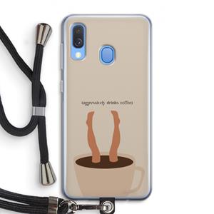 CaseCompany Aggressively drinks coffee: Samsung Galaxy A40 Transparant Hoesje met koord