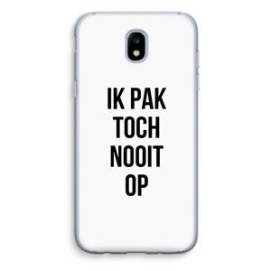 CaseCompany Ik pak nooit op: Samsung Galaxy J5 (2017) Transparant Hoesje