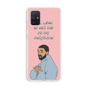 CaseCompany Hotline bling: Galaxy A71 Transparant Hoesje