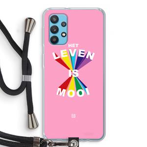 CaseCompany Het Leven Is Mooi: Samsung Galaxy A32 4G Transparant Hoesje met koord
