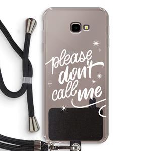 CaseCompany Don't call: Samsung Galaxy J4 Plus Transparant Hoesje met koord