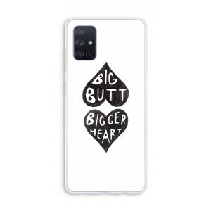 CaseCompany Big butt bigger heart: Galaxy A71 Transparant Hoesje