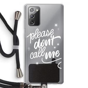 CaseCompany Don't call: Samsung Galaxy Note 20 / Note 20 5G Transparant Hoesje met koord