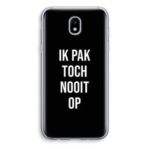 CaseCompany Ik pak nooit op - Zwart: Samsung Galaxy J5 (2017) Transparant Hoesje