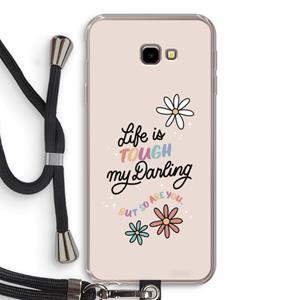 CaseCompany Tough Life: Samsung Galaxy J4 Plus Transparant Hoesje met koord