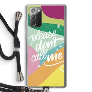 CaseCompany Don't call: Samsung Galaxy Note 20 / Note 20 5G Transparant Hoesje met koord