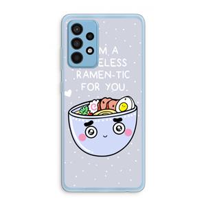 CaseCompany I'm A Hopeless Ramen-Tic For You: Samsung Galaxy A52 Transparant Hoesje