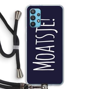 CaseCompany Moatsje!: Samsung Galaxy A32 4G Transparant Hoesje met koord