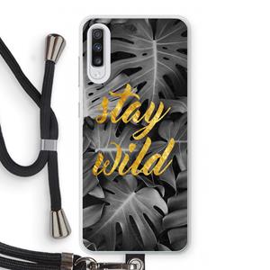 CaseCompany Stay wild: Samsung Galaxy A70 Transparant Hoesje met koord