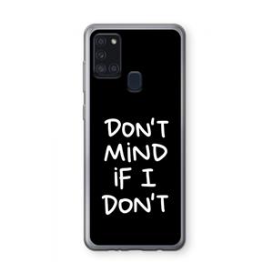 CaseCompany Don't Mind: Samsung Galaxy A21s Transparant Hoesje