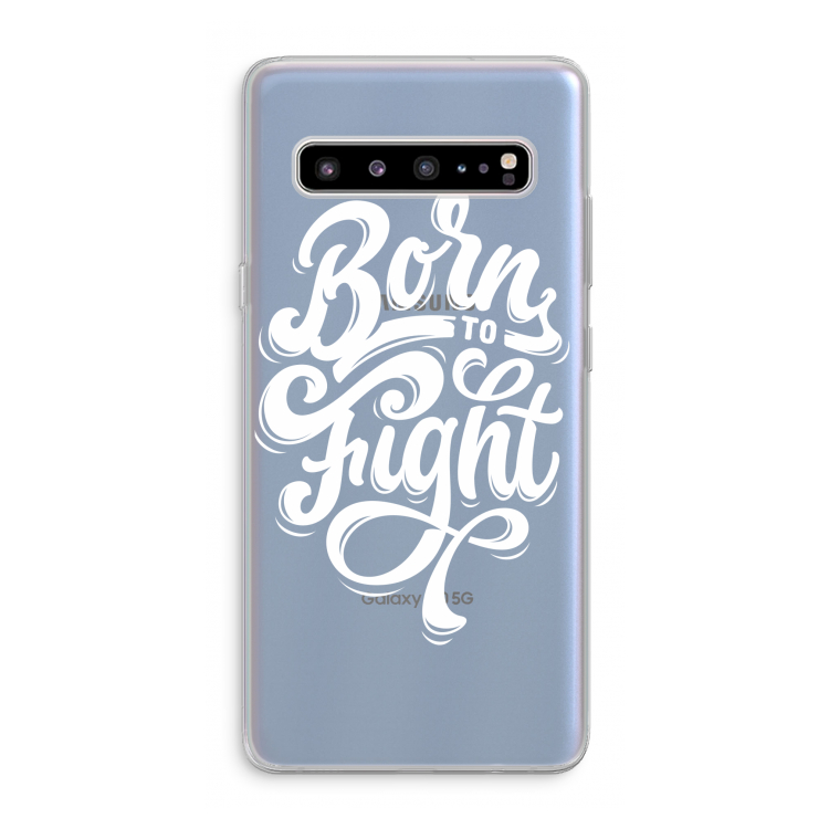 CaseCompany Born to Fight: Samsung Galaxy S10 5G Transparant Hoesje