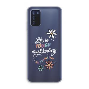 CaseCompany Tough Life: Samsung Galaxy A03s Transparant Hoesje