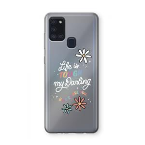 CaseCompany Tough Life: Samsung Galaxy A21s Transparant Hoesje