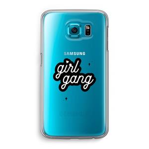 CaseCompany Girl Gang: Samsung Galaxy S6 Transparant Hoesje