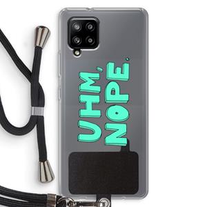 CaseCompany UHM, NOPE.: Samsung Galaxy A42 5G Transparant Hoesje met koord