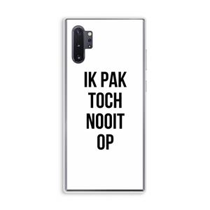 CaseCompany Ik pak nooit op: Samsung Galaxy Note 10 Plus Transparant Hoesje