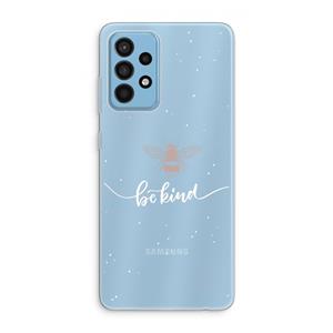 CaseCompany Be(e) kind: Samsung Galaxy A52 Transparant Hoesje