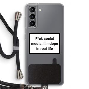 CaseCompany I'm dope: Samsung Galaxy S21 Transparant Hoesje met koord