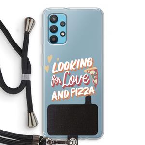 CaseCompany Pizza is the answer: Samsung Galaxy A32 4G Transparant Hoesje met koord