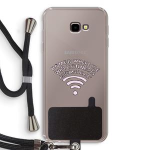 CaseCompany Home Is Where The Wifi Is: Samsung Galaxy J4 Plus Transparant Hoesje met koord