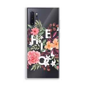 CaseCompany Hello in flowers: Samsung Galaxy Note 10 Plus Transparant Hoesje