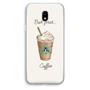 CaseCompany But first coffee: Samsung Galaxy J3 (2017) Transparant Hoesje
