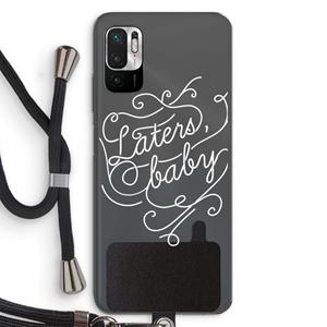 CaseCompany Laters, baby: Xiaomi Redmi Note 10 5G Transparant Hoesje met koord
