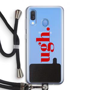 CaseCompany Ugh: Samsung Galaxy A40 Transparant Hoesje met koord
