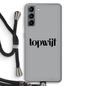 CaseCompany Topwijf Grijs Zwart: Samsung Galaxy S21 Transparant Hoesje met koord