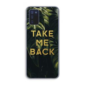 CaseCompany Take me back: Samsung Galaxy A03s Transparant Hoesje