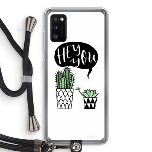 CaseCompany Hey you cactus: Samsung Galaxy A41 Transparant Hoesje met koord