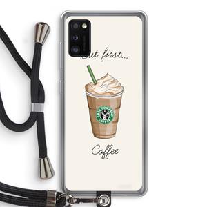 CaseCompany But first coffee: Samsung Galaxy A41 Transparant Hoesje met koord