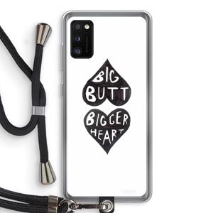 CaseCompany Big butt bigger heart: Samsung Galaxy A41 Transparant Hoesje met koord