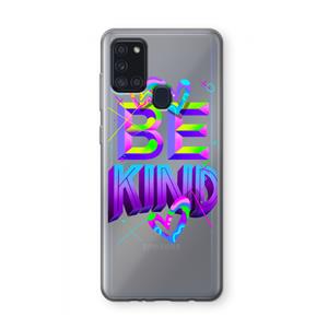 CaseCompany Be Kind: Samsung Galaxy A21s Transparant Hoesje