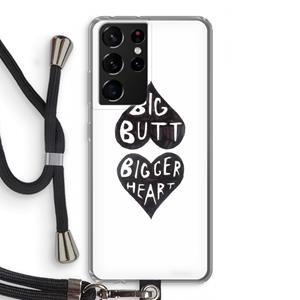 CaseCompany Big butt bigger heart: Samsung Galaxy S21 Ultra Transparant Hoesje met koord