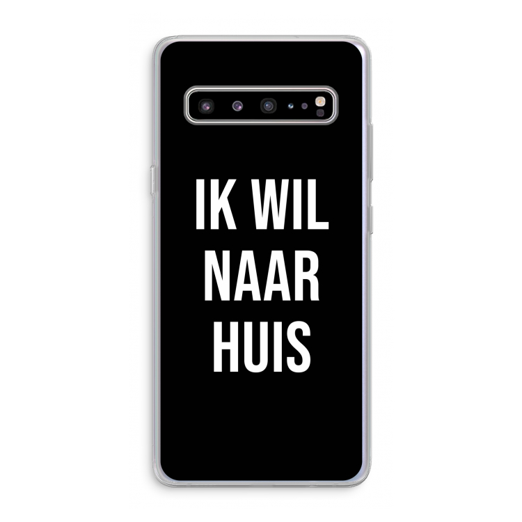CaseCompany Ik wil naar huis - Zwart: Samsung Galaxy S10 5G Transparant Hoesje