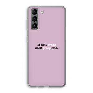 CaseCompany uzelf graag zien: Samsung Galaxy S21 Transparant Hoesje