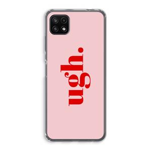 CaseCompany Ugh: Samsung Galaxy A22 5G Transparant Hoesje