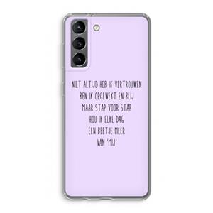 CaseCompany Zelfvertrouwen: Samsung Galaxy S21 Transparant Hoesje