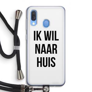 CaseCompany Ik wil naar huis: Samsung Galaxy A40 Transparant Hoesje met koord