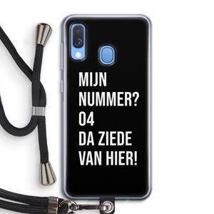 CaseCompany Da ziede van hier - Zwart: Samsung Galaxy A40 Transparant Hoesje met koord