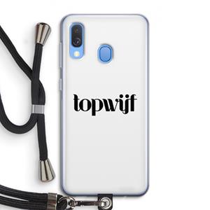 CaseCompany Topwijf Wit: Samsung Galaxy A40 Transparant Hoesje met koord