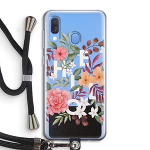 CaseCompany Hello in flowers: Samsung Galaxy A40 Transparant Hoesje met koord