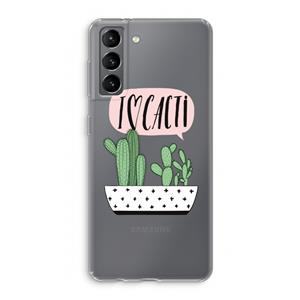 CaseCompany I love cacti: Samsung Galaxy S21 Transparant Hoesje