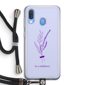 CaseCompany Be a wildflower: Samsung Galaxy A40 Transparant Hoesje met koord