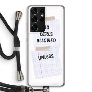 CaseCompany No Girls Allowed Unless: Samsung Galaxy S21 Ultra Transparant Hoesje met koord