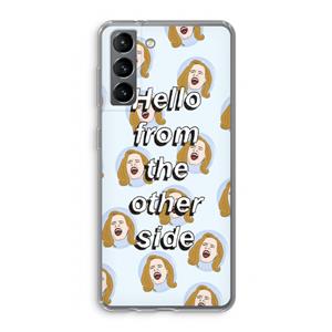 CaseCompany Hello: Samsung Galaxy S21 Transparant Hoesje